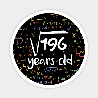 Square Root of 196 Years Old // Funny Math Birthday // 14 Years Old Magnet